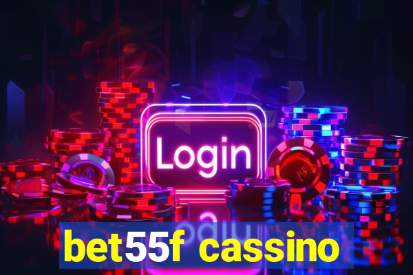 bet55f cassino